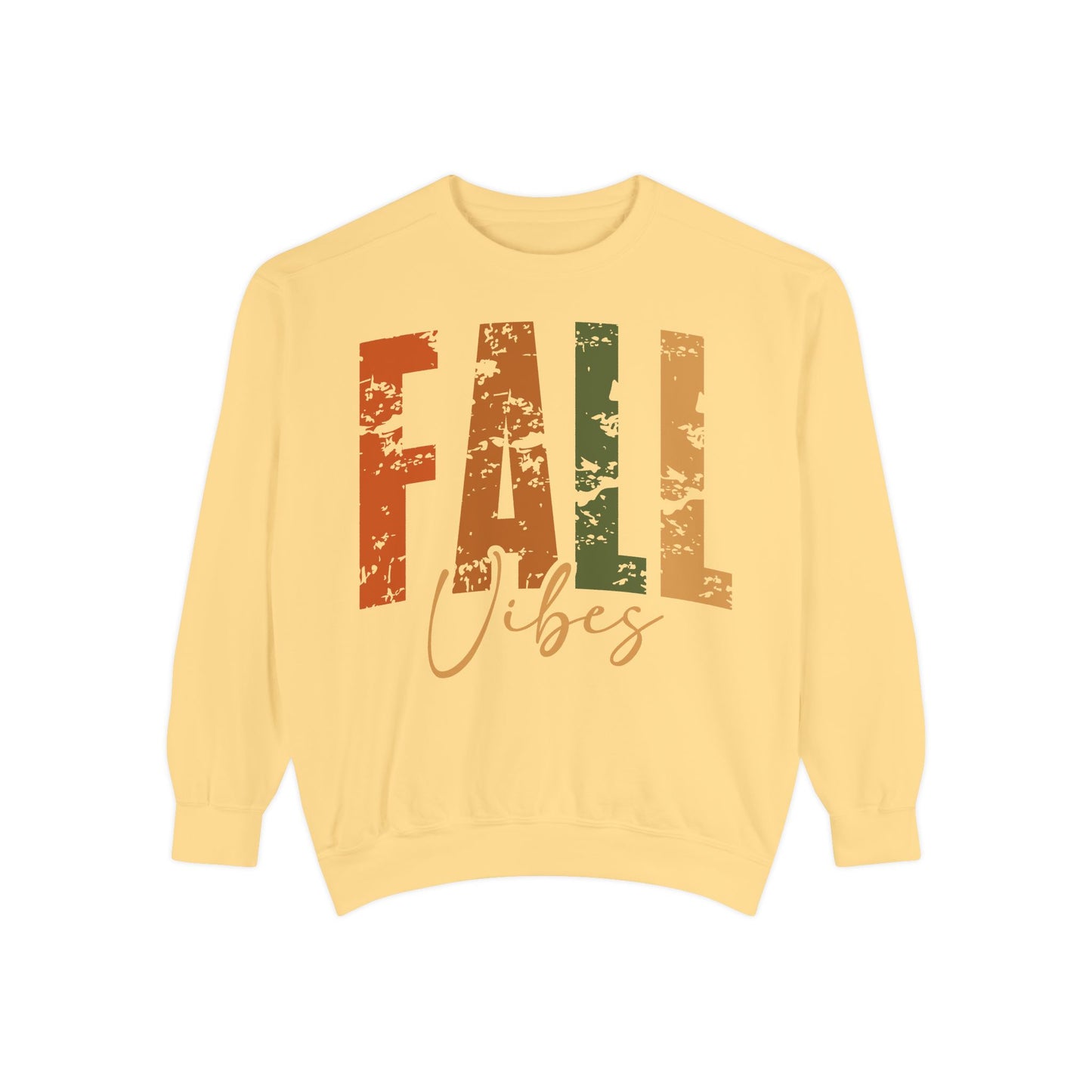 Fall Vibes Garment-Dyed Sweatshirt - Cozy Autumn Apparel for Seasonal Celebrations